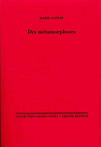 Couverture de Des metamorphoses par Marie Cosnay