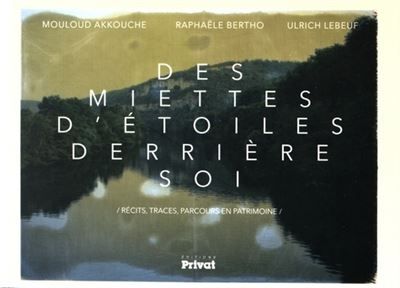Des miettes d'etoiles derriere soi