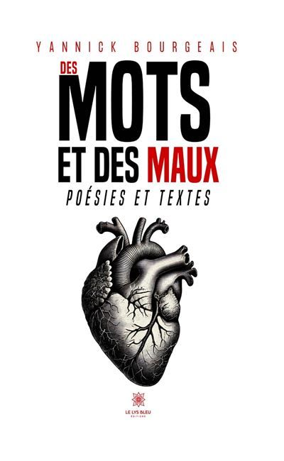Des mots et des maux Poésies et textes