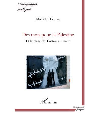 Des mots pour la Palestine Et la plage de Tantoura... ment