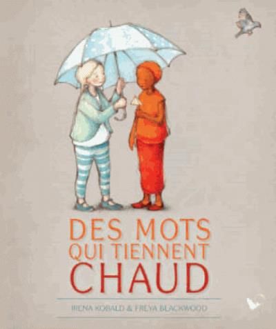 Des mots qui tiennent chaud