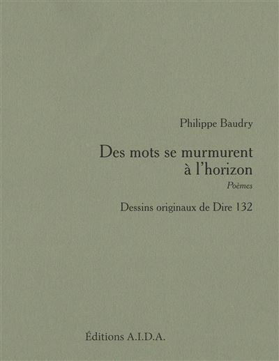 Des mots se murmurent à l'horizon Poèmes