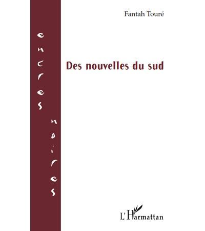 Des nouvelles du sud