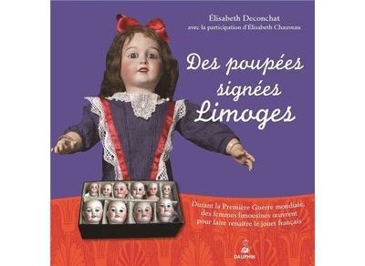 Des poupées signées Limoges - Elisabeth Chauveau