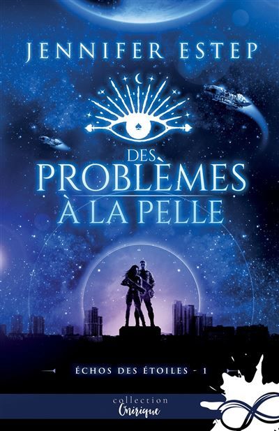 Des problèmes à la pelle Échos des étoiles, T1