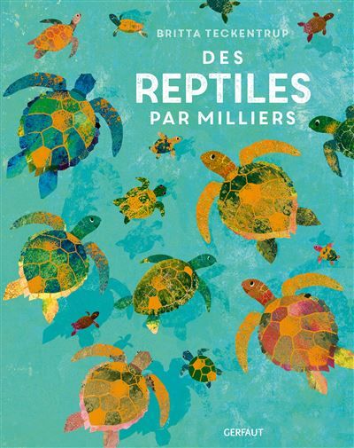 Des reptiles par milliers - Britta Teckentrup