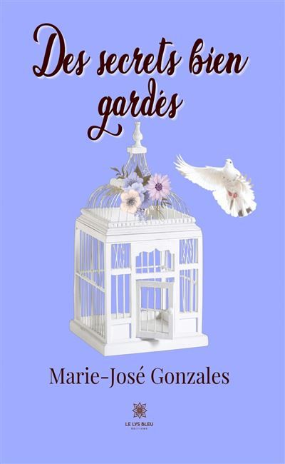 Des secrets bien gardés