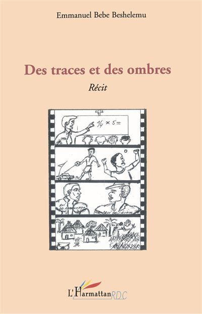 Des traces et des ombres Récit