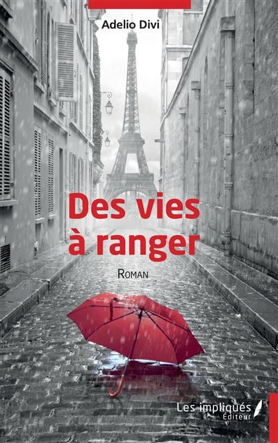 Des vies à ranger Roman