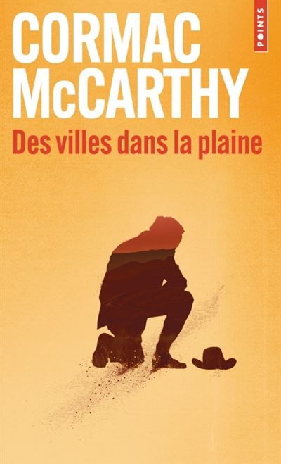 Des villes dans la plaine La trilogie des confins t. 3