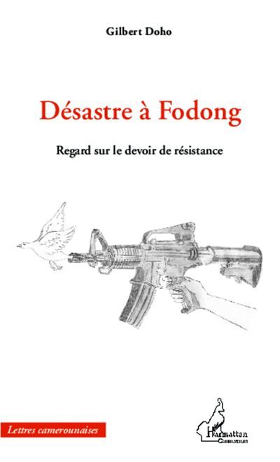 Désastre à Fodong Regard sur le devoir de résistance