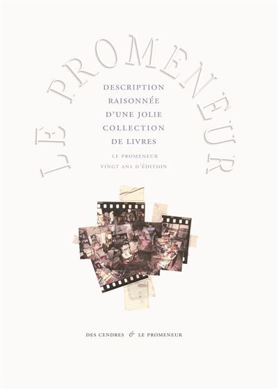 Description raisonnée d'une jolie collection de livres Le Promeneur, vingt ans d'édition - François de La Mothe Le Vayer (Oratius Tubero)