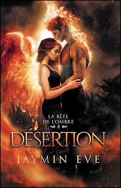 Désertion La bête de l'ombre 4