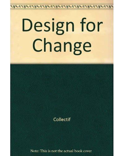 Design for change