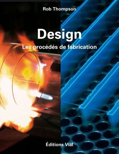 Design Les procédés de fabrication