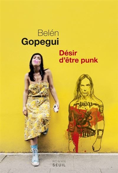 Couverture de Désir d'être punk par Belén Gopegui