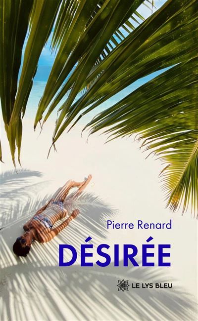 Couverture de Désirée par Pierre Renard