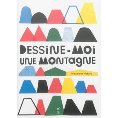 Dessine-moi une montagne