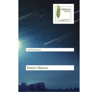 Destin Obscur