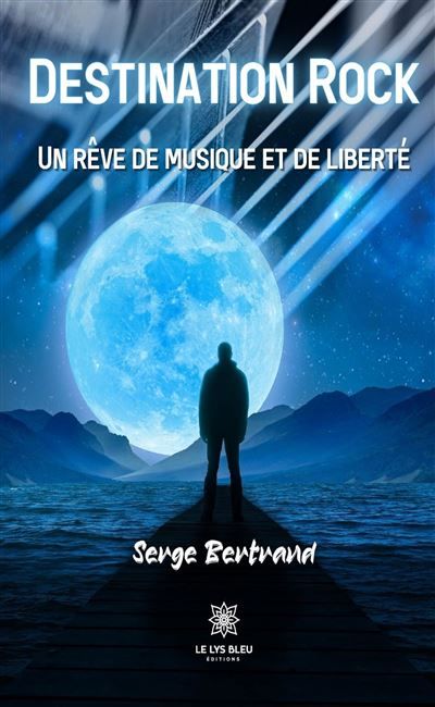 Destination Rock Un rêve de musique et de liberté