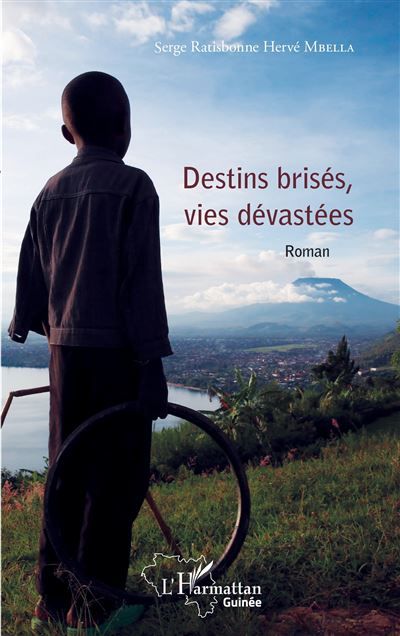 Destins brisés, vies dévastées Roman