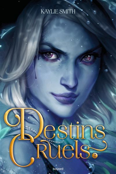 Destins cruels, Tome 02 Destins Cruels 2