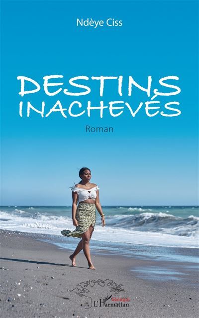 Destins inachevés Roman