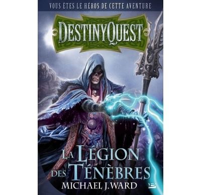 Destiny Quest : La Légion des ténèbres