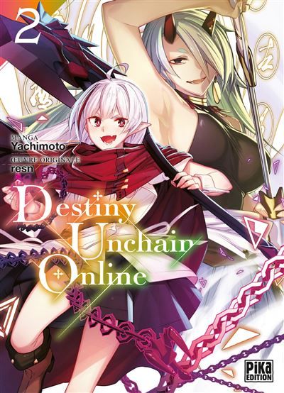 Destiny Unchain Online T02 -  Yachimoto