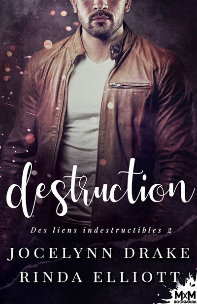 Destruction Des Liens Indestructibles, T2