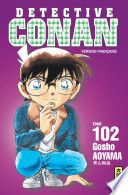 Couverture de Détective Conan - Tome 102 par Gosho Aoyama