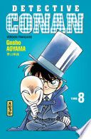 Détective Conan - Tome 8