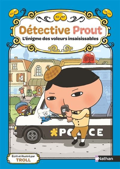 Détective Prout - L'énigme des voleurs insaisissables