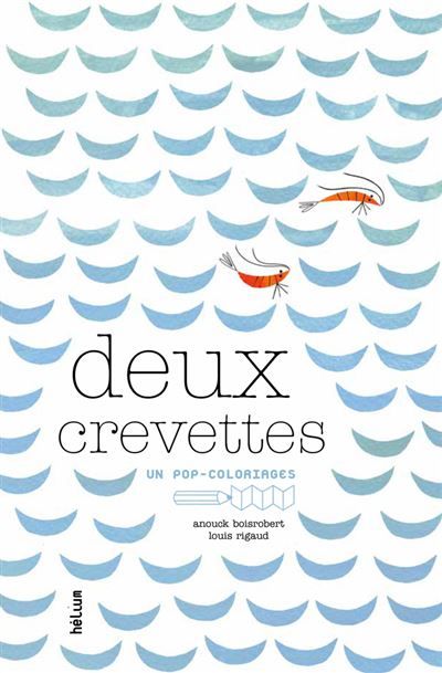 Deux crevettes Pop-coloriages - Anouck Boisrobert