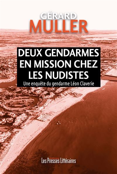Deux gendarmes en mission chez les nudistes
