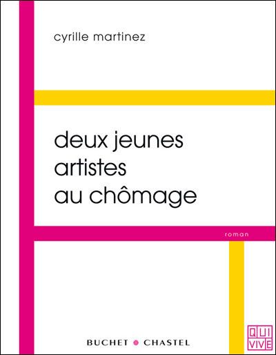 Deux jeunes artistes au chômage