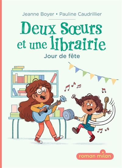 Deux soeurs et une librairie, Tome 02 Deux soeurs et une librairie - Jour de fête