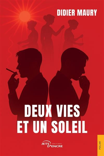 Deux vies et un soleil
