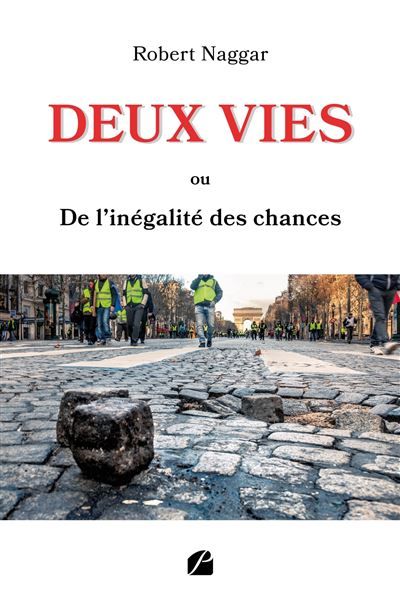 Deux vies Ou de l'inégalité des chances