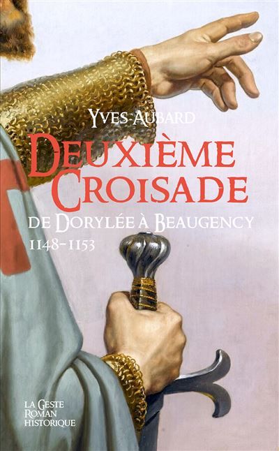 Deuxieme croisade  (geste) - saga des limousins tome 26 (poche)