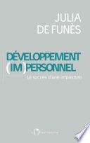 Développement (im)personnel : Le succès d'une imposture