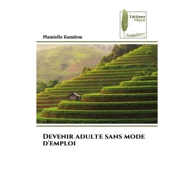 Devenir adulte sans mode d'emploi