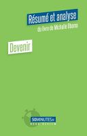 Devenir (Résumé et analyse du livre de Michelle Obama)