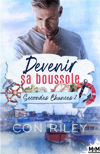 Devenir sa boussole Secondes chances, T2