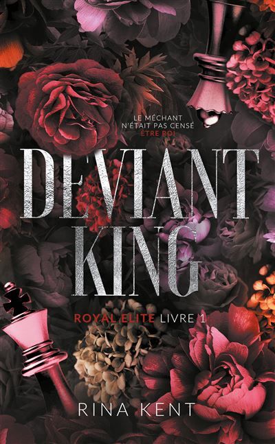 Deviant King - Royale Elite T1 Dark Romance