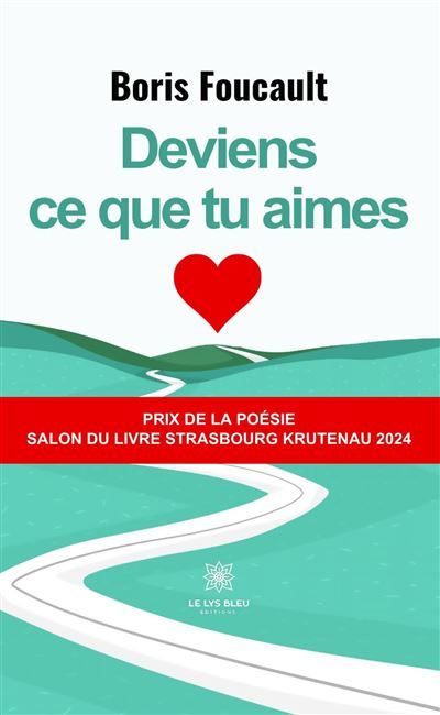 Deviens ce que tu aimes