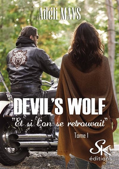 Devil's wolf 1 Et si l'on se retrouvait