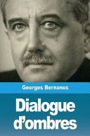 Couverture de Dialogue d'ombres par Georges Bernanos