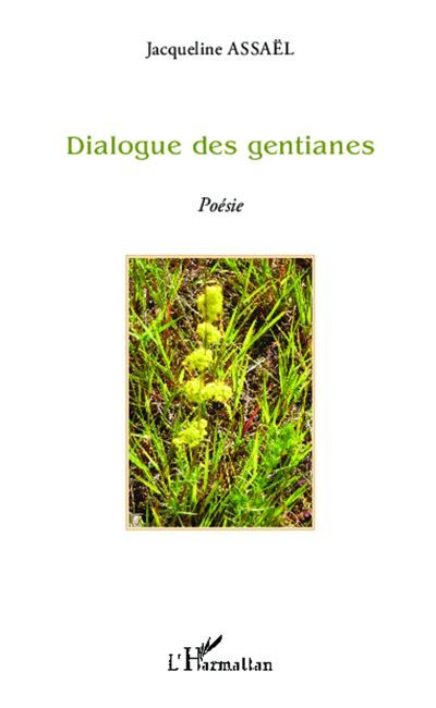 Dialogue des gentianes Poésie