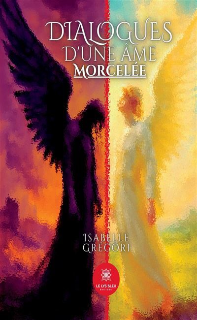 Dialogues d'une âme morcelée